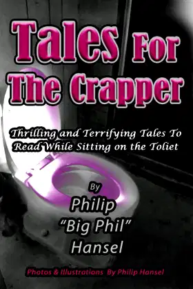 Tales for the Crapper: Short Story Collection poster