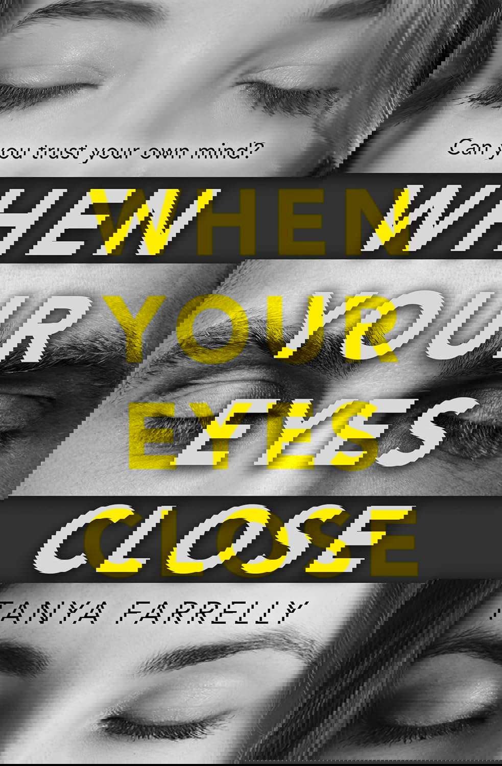 When Your Eyes Close poster