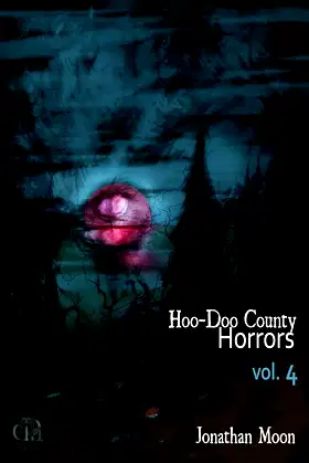 Hoo Doo County Horrors 4 poster