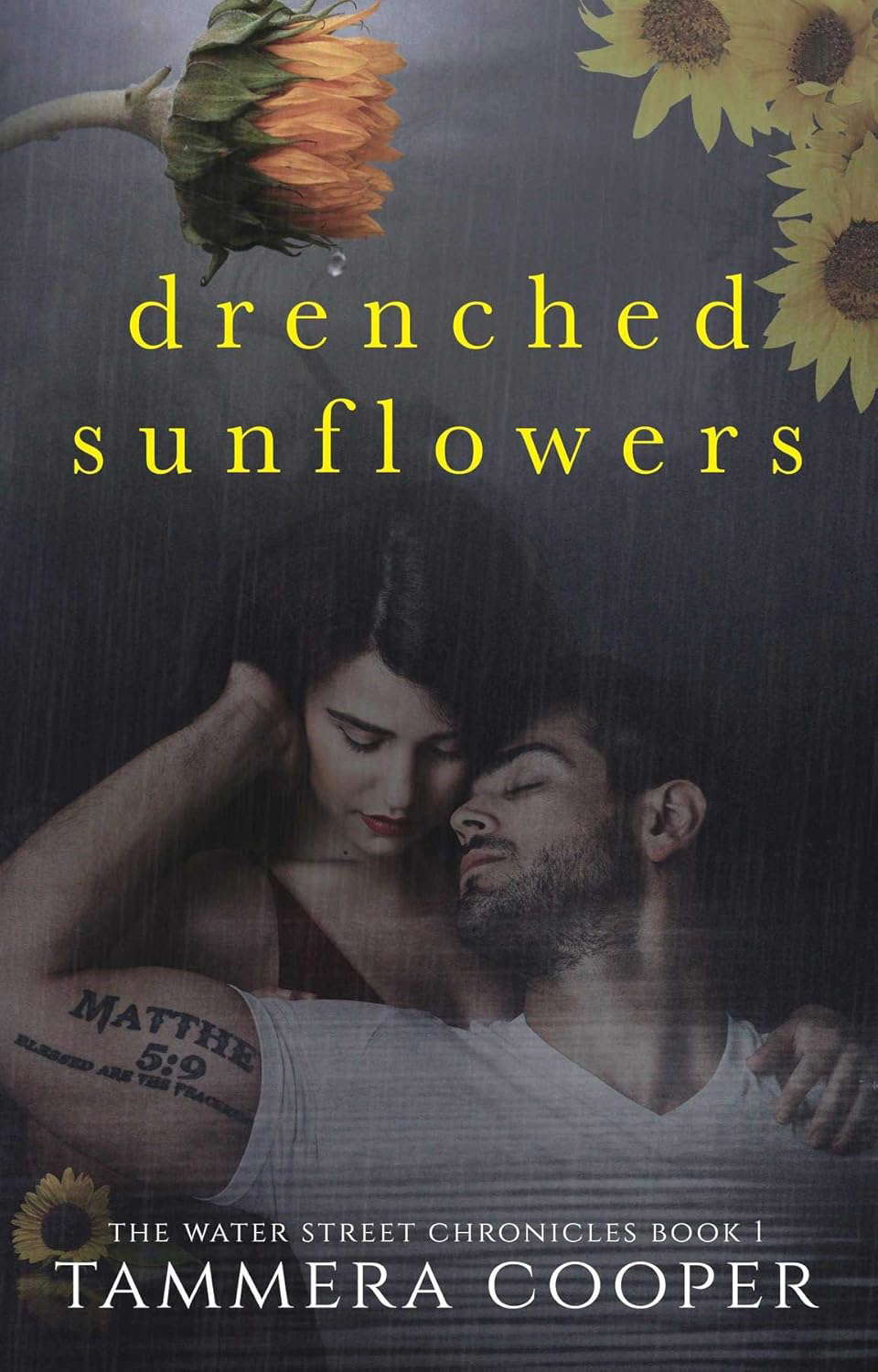 Drenched Sunflowers (The Water Street Chronicles Book 1) poster
