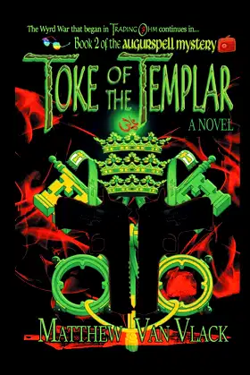 Toke of the Templar: Book 2 of the Augurspell Mystery poster