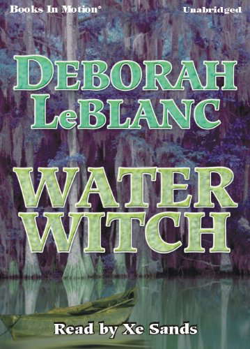 Water Witch by Deborah LeBlanc from Books In Motion.com poster