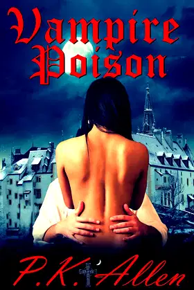 Vampire Poison (The Blood and Shadows Chronicles Book 1) poster
