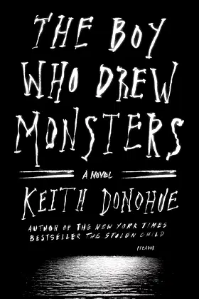 The Boy Who Drew Monsters: A Novel poster