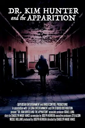 Dr. Kim Hunter and the Apparition poster