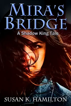 Mira's Bridge: A Shadow King Tale poster