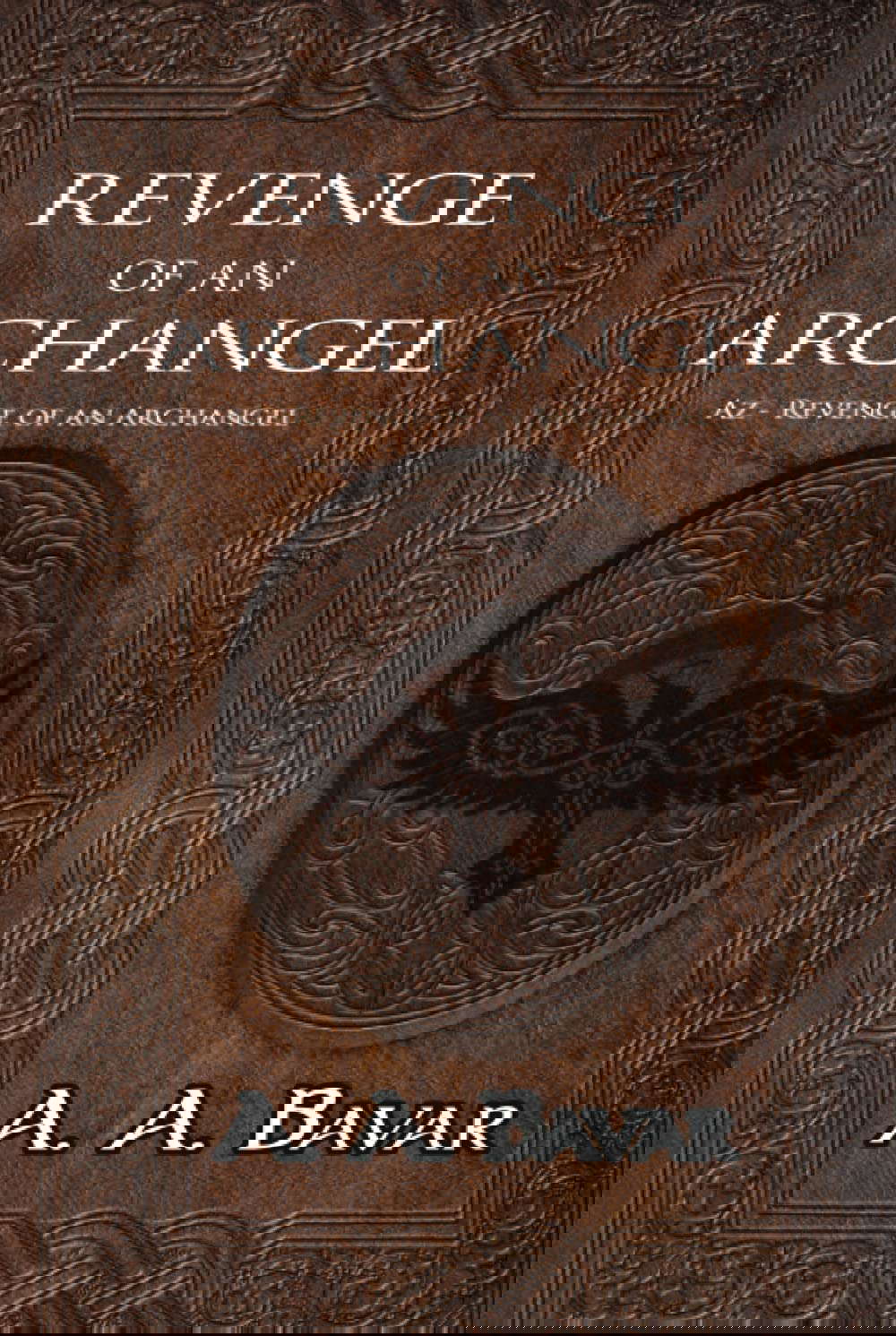 Az: Revenge of an Archangel (Azrail - The Angel of Death Chronicles) poster