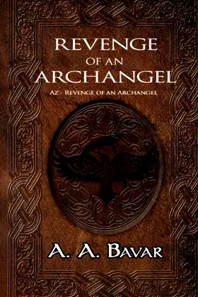Az: Revenge of an Archangel (Azrail - The Angel of Death Chronicles) poster