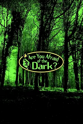 Are You Afraid of the Dark? poster
