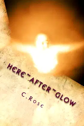 Here~After~Glow (Avatar of Change Book 1) poster