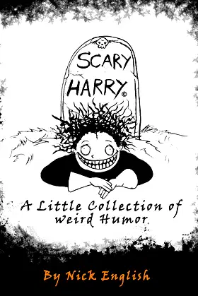 Scary Harry A Little collection of weird humor poster