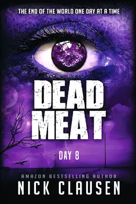 Dead Meat: Day 8 poster