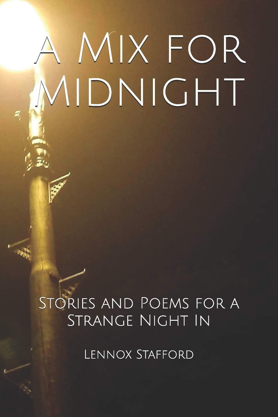 A Mix for Midnight: Stories and Poems for a Strange Night In poster