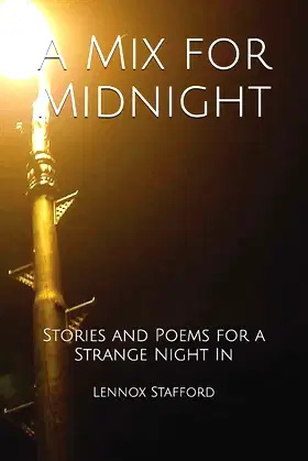 A Mix for Midnight: Stories and Poems for a Strange Night In poster