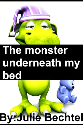 The monster underneath my bed poster