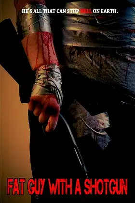 Fat Guy with a Shotgun poster