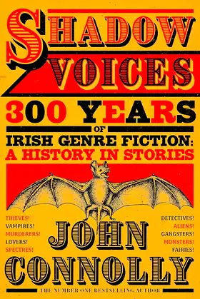 Shadow Voices: 300 Years of Irish Genre Fiction: A History in Stories poster