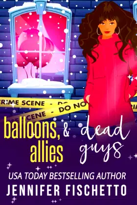 Balloons, Allies & Dead Guys (Gianna Mancini Mysteries) poster