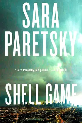 Shell Game: A V.I. Warshawski Novel (V.I. Warshawski Novels) poster