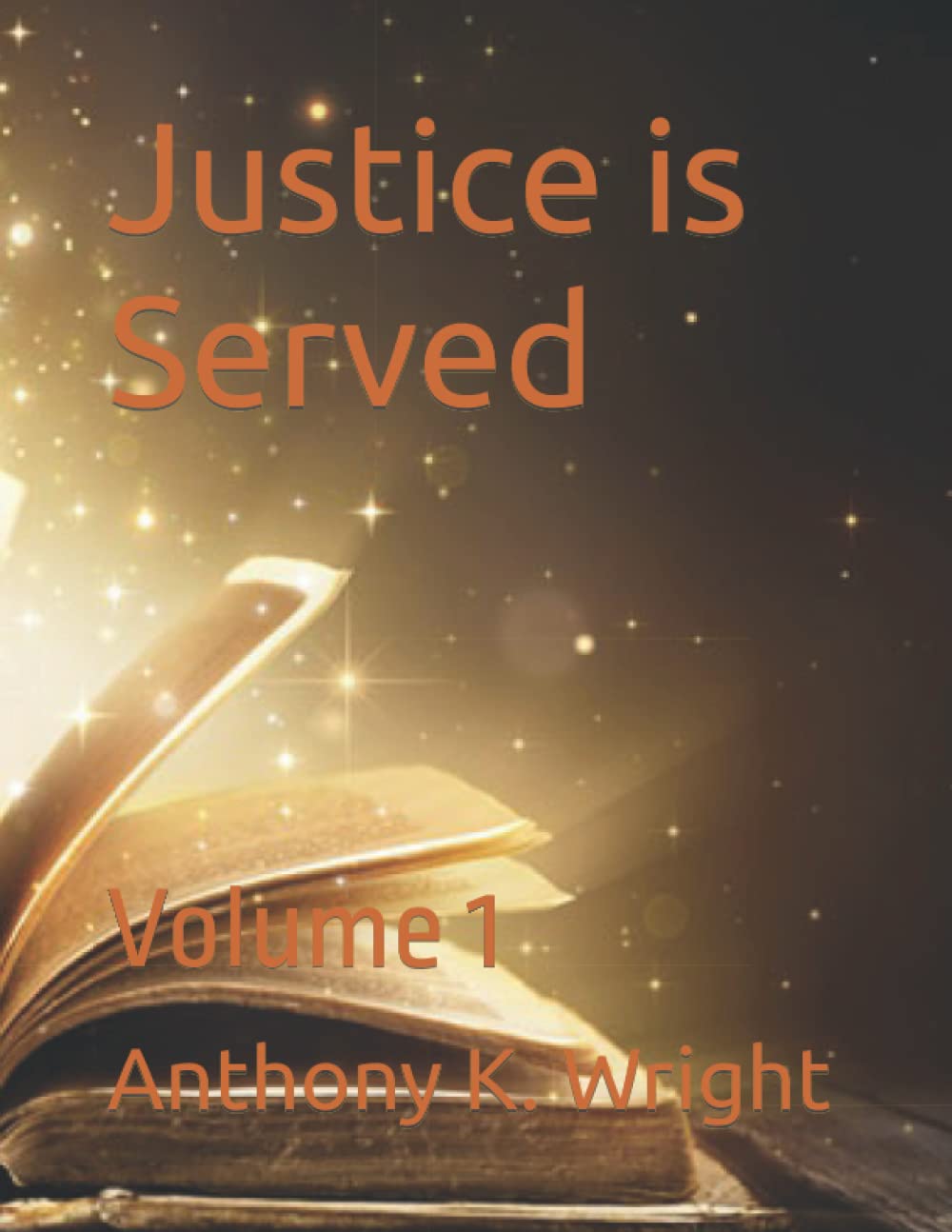 Justice is Served: Volume 1 poster