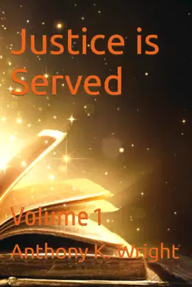 Justice is Served: Volume 1 poster
