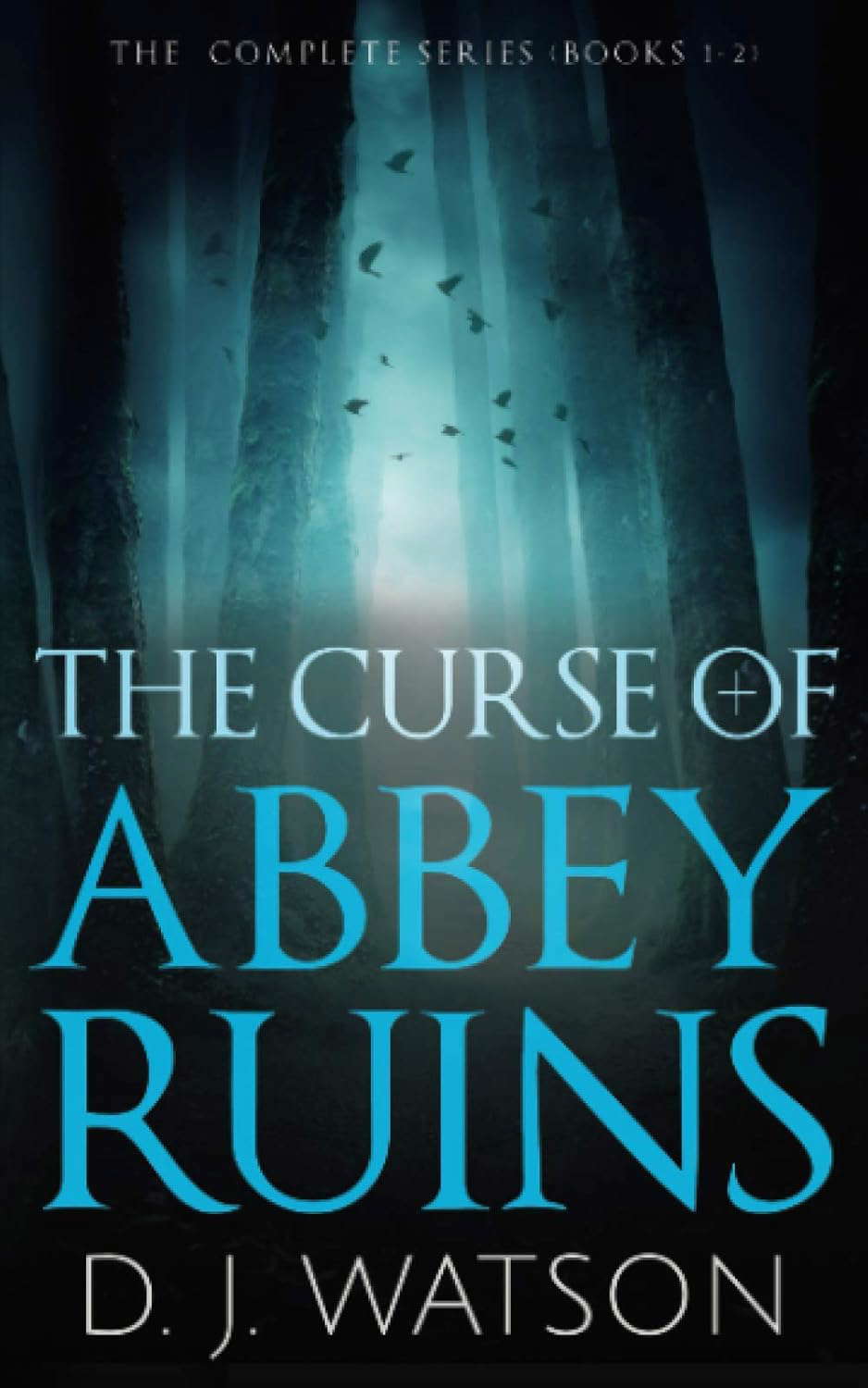 The Curse of Abbey Ruins: The Complete Series (Books 1-2) poster
