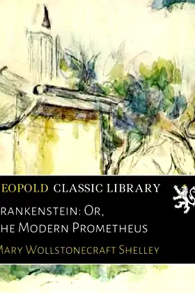 Frankenstein: Or, the Modern Prometheus poster