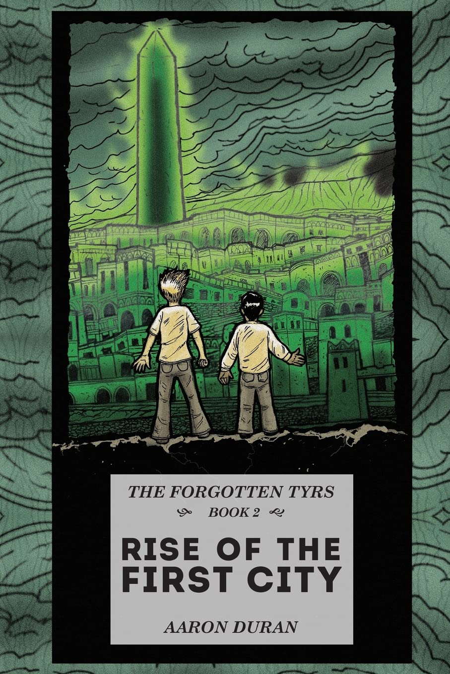 The Forgotten Tyrs - Book 2: Rise of the First City (Volume 2) poster