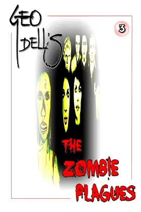 The Zombie Plagues Book Three poster