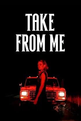 Take from Me poster