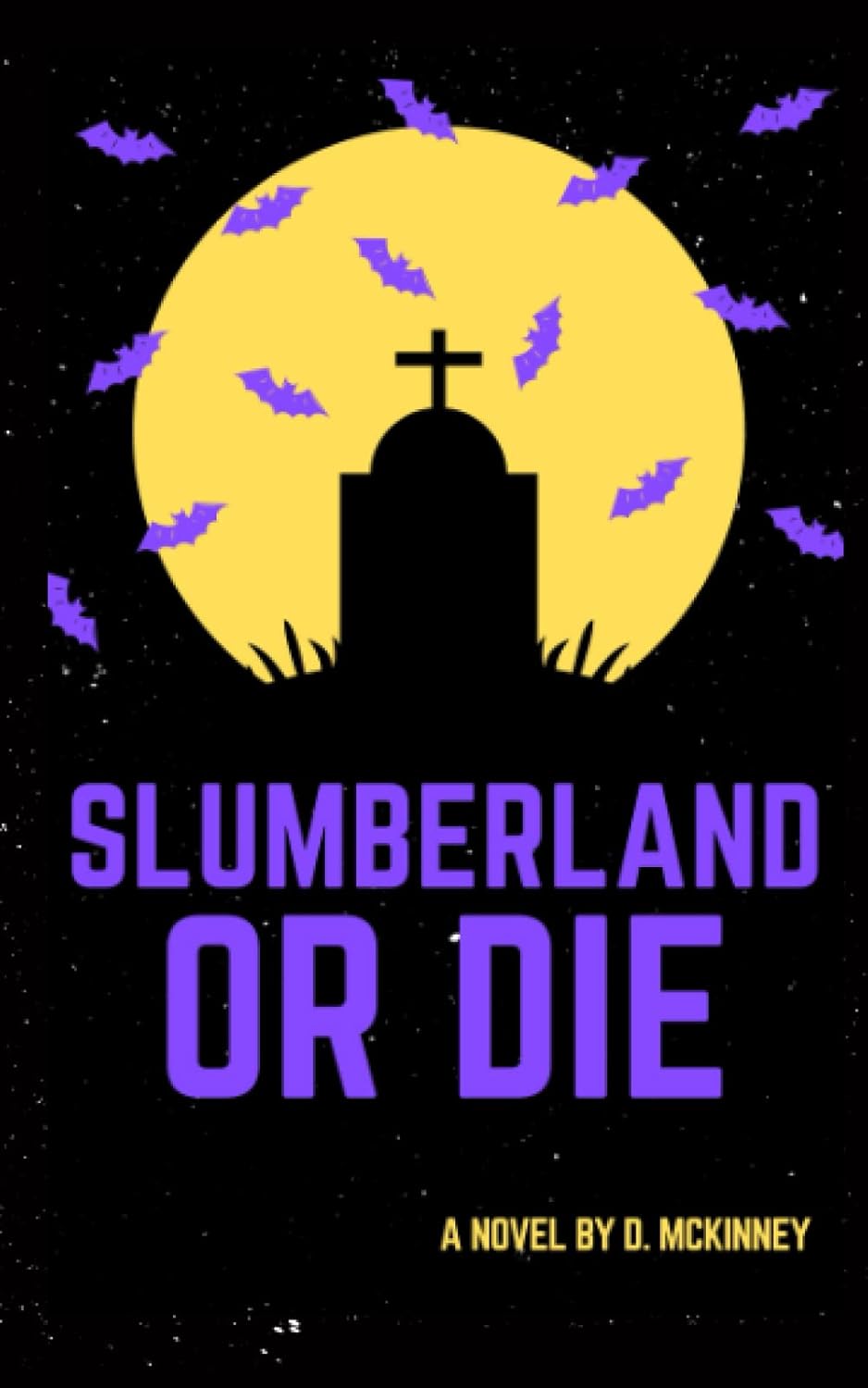 Slumberland or Die poster