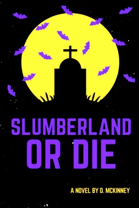 Slumberland or Die poster