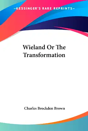 Wieland Or The Transformation poster