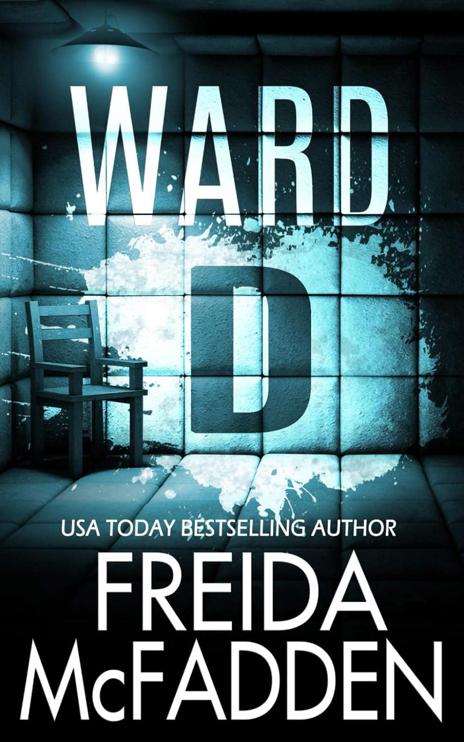 Ward D: A gripping psychological thriller poster