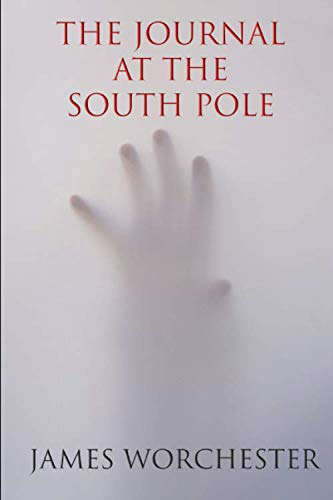 The Journal Found at the South Pole poster