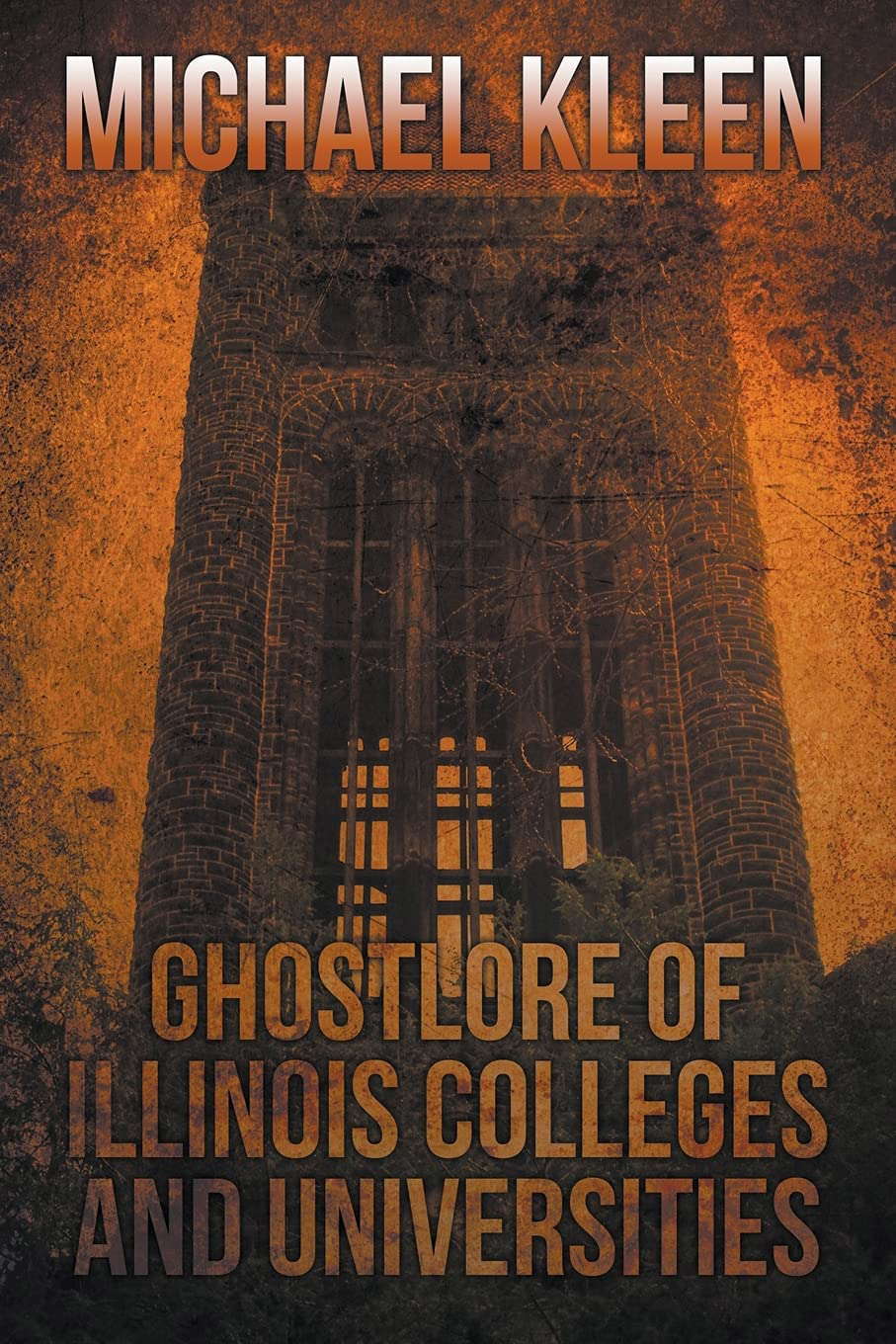 Ghostlore of Illinois Colleges and Universities poster