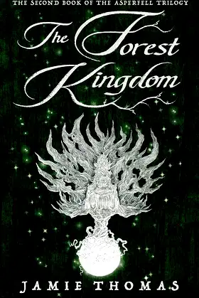 The Forest Kingdom (Asperfell, 2) poster