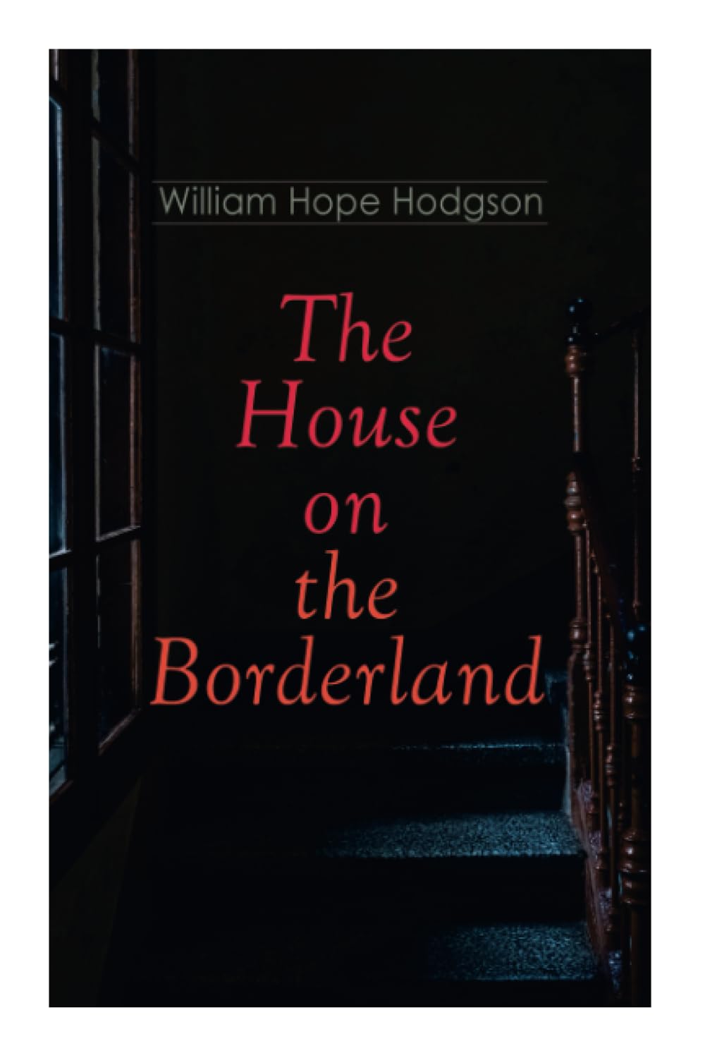 The House on the Borderland: Gothic Horror Novel poster