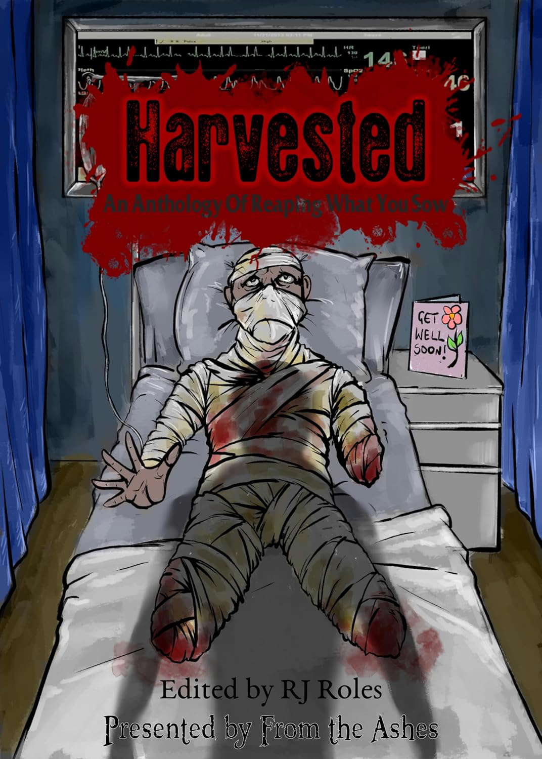 Harvested: An Anthology of Reaping What You Sow (From the Ashes presents) poster