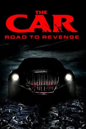 The Car: Road to Revenge poster