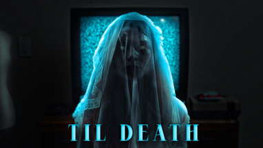 Til Death | Short Horror Film poster