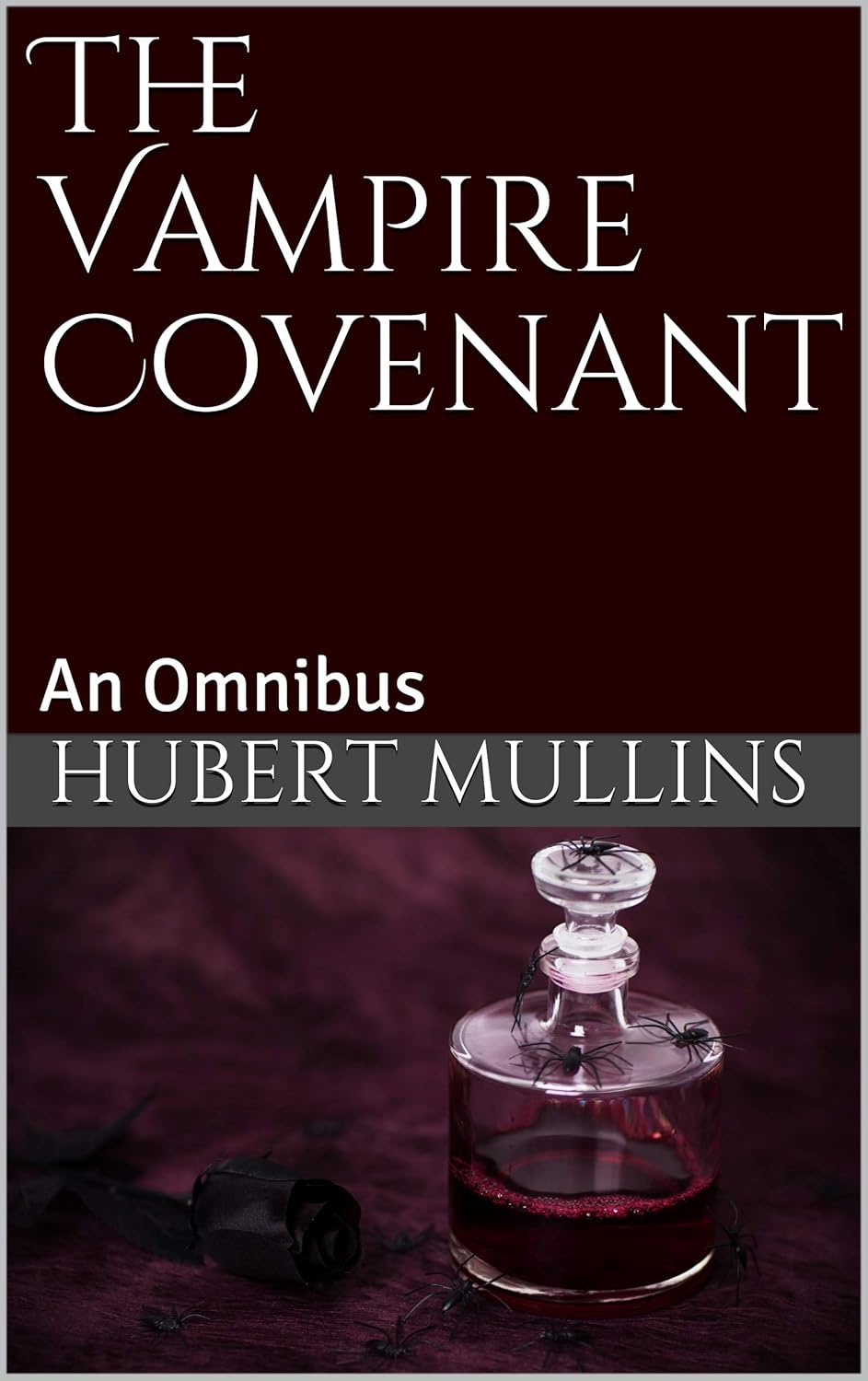 The Vampire Covenant: An Omnibus poster