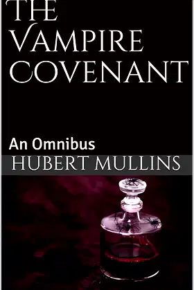 The Vampire Covenant: An Omnibus poster