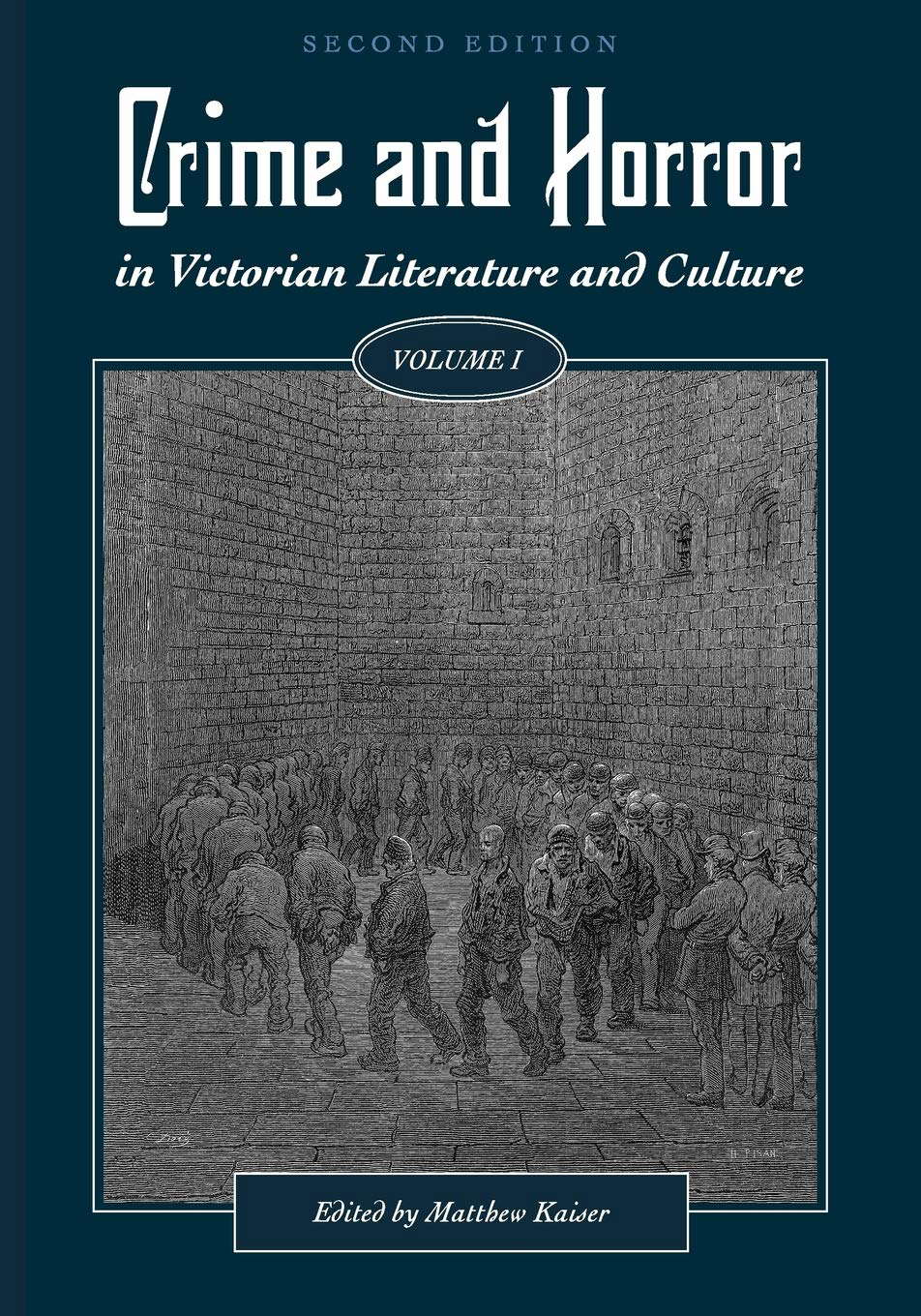 Crime and Horror in Victorian Literature and Culture, Volume I poster