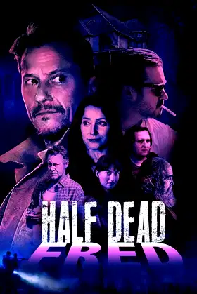 Half Dead Fred poster