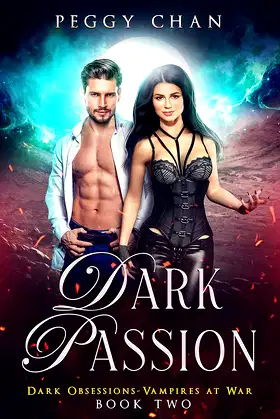 Dark Passion (Dark Obsessions- Vampires At War Book 2) poster