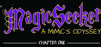 Magic Seeker: a mimic's odyssey - chapter 1 capsule