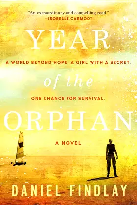 Year of the Orphan: A Novel poster