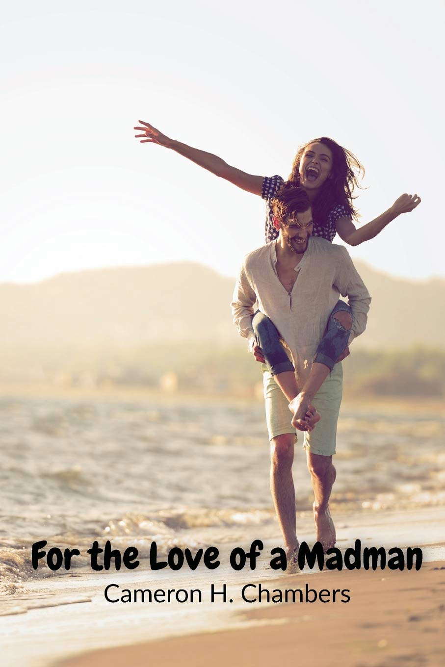 For the Love of a Madman poster