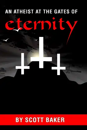 An Atheist at the Gates of Eternity (The Atheist Chronicles) poster